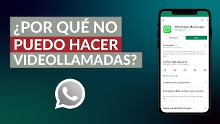 Por qué NO Puedo Hacer Videollamadas por WhatsApp  No Funciona [upl. by Silisav]