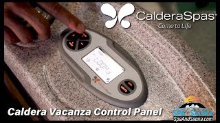 How to use your Caldera Vacanza Series Control Panel  Caldera Vacanza Hot Tub [upl. by Rollie]