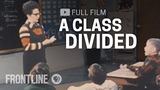 A Class Divided full documentary  FRONTLINE [upl. by Paschasia]