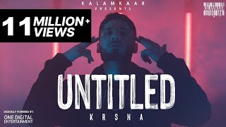 KRNA  UNTITLED FULL VIDEO  KALAMKAAR [upl. by Rosenfeld]