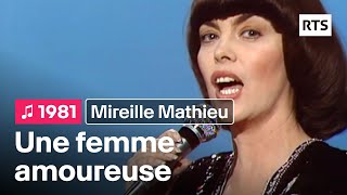 Mireille Mathieu  Une femme amoureuse 1981 [upl. by Hildegaard]