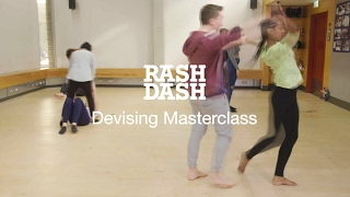 RashDash  Devising Masterclass  National Theatre [upl. by Conners]