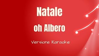 Karaoke Natale  Oh Albero  O Christmas Tree  CON GUIDA CANTO [upl. by Mariandi997]