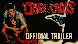 CRISS CROSS Masters of Cinema New amp Exclusive Trailer [upl. by Nilhtac]