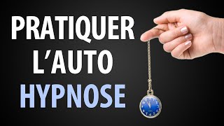 Autohypnose Les Techniques qui Fonctionnent le Mieux [upl. by Robet]