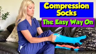 How to Put On Compression Socks THE EASIEST WAY [upl. by Ellehsor771]