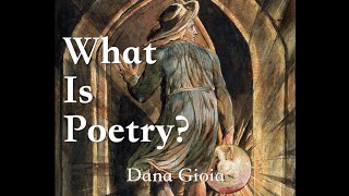 What is Poetry 10 observations about the art  Dana Gioia [upl. by Niddala464]