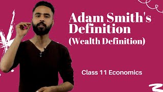 Adam Smiths Definition Wealth Definition in Nepali New Syllabus  Class 11  Economics [upl. by Budde]