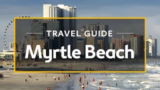 Myrtle Beach Vacation Travel Guide  Expedia [upl. by Cralg]