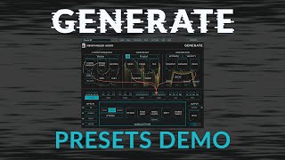 New Generate Plugin from Newfangled Audio Presets Demo [upl. by Sonia]