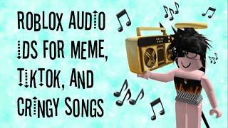 50 WORKING ROBLOX Audio IDs for Meme TikTok and Cringy Songs IDS IN DESCRIPTION [upl. by Anasxor]