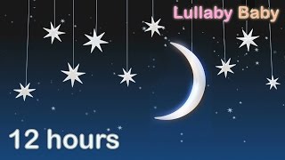 ☆ 12 HOURS ☆ LULLABIES for babies to go to sleep ♫ ☆ NO ADS ☆ Lullaby Baby Songs to Sleep [upl. by Jule413]