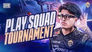 PLAY SQUAD TOURNAMENT  JONATHAN IS BACK  BGMI [upl. by Eivlys]