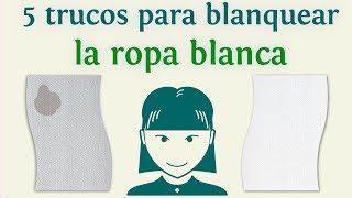 5 trucos para blanquear la ropa blanca [upl. by Atirres]