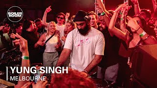 Yung Singh  Boiler Room Melbourne [upl. by Anipsed]