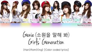 Girls Generation  Genie HanRomEng Color coded Lyrics [upl. by Tizes]