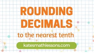 Math Help Rounding Decimals to the Nearest Tenth [upl. by Biron]