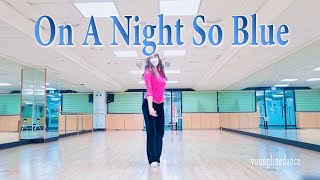 On A Night So Blue linedance  Cho Helaine Norman [upl. by Marylou410]