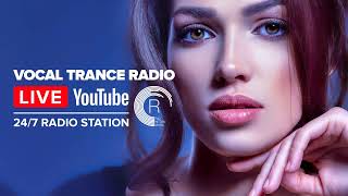 Vocal Trance Radio  Uplifting · 247 Live Stream [upl. by Ahsilat]