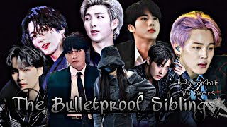 The Bulletproof Siblings  BTS Oneshot FF  Requested [upl. by Boycey265]