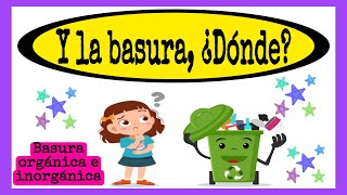 Y la basura dónde 🗑 Aprendeencasa Cuidaelmedioambiente [upl. by Ennahtur]