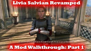 Livia Salvian Revamped Skyrim Mod Walkthrough Part 1 [upl. by Anoerb]