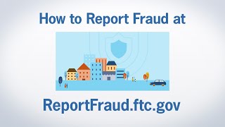 How to Report Fraud at ReportFraudftcgov  Federal Trade Commission [upl. by Nortyad]