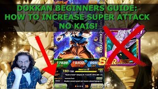 Dokkan Battle Tips For Beginners  How To Increase Super Attack For SSRs  F2P Guide  Free to Play [upl. by Fonsie]