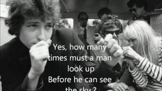 Bob Dylan  Blowin In The Wind Lyrics [upl. by Raknahs968]