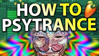 HOW TO MAKE PSYTRANCE  FL Studio 20 Tutorial [upl. by Fitzsimmons]