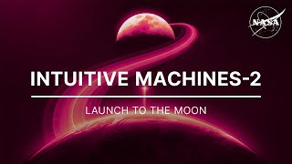 Intuitive Machines2 Launch to the Moon Official NASA Broadcast [upl. by Tal]