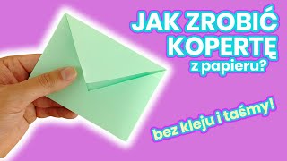 JAK ZROBIĆ KOPERTĘ BEZ KLEJU I TAŚMY  HOW TO MAKE ENVELOPE NO GLUE NO TAPE DIY [upl. by Cynthla]