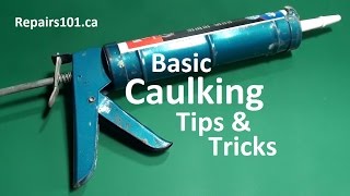 Basic Caulking Tips amp Tricks  How to [upl. by Alletsirhc]