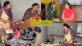 Maye ni mai Kisnu Dard Sunawa85 New Punjabi Video 2025 Preet Sandeep Vicky Kawal Emotional Video [upl. by Ynahpets]