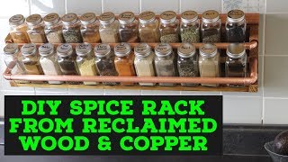 DIY Spice Rack From Reclaimed Wood amp Copper [upl. by Mariellen]