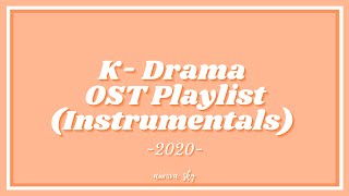 ♫ KDrama OST 2020 Instrumental  Studying ✍  Reading 📚  Sleeping 💤  Relaxing 😌 [upl. by Ade864]