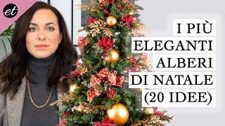 GLI ALBERI DI NATALE PIÙ ELEGANTI [upl. by Menken992]