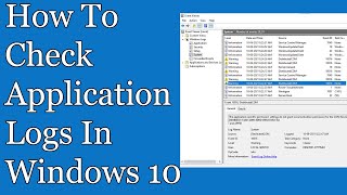 How to check application logs in Windows 10 Event Viewer  Unlimited Solutions [upl. by Aitital163]