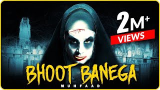 Bhoot Banega  Muhfaad  Kartavya  Official Song  New Rap 2020  Maharaj [upl. by Yejus976]