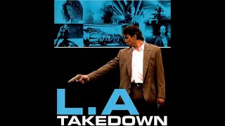 LA Takedown Trailer [upl. by Nasia]