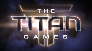 THE TITAN GAMES First Look [upl. by Rhee]