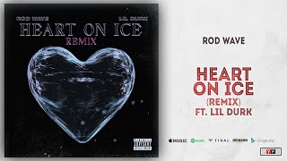 Rod Wave  Heart On Ice Ft Lil Durk Remix Ghetto Gospel [upl. by Albert]