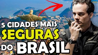 TOP 5 CIDADES MAIS SEGURAS PARA MORAR NO BRASIL [upl. by Edobalo]