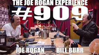 Joe Rogan Experience 909  Bill Burr [upl. by Dahc]