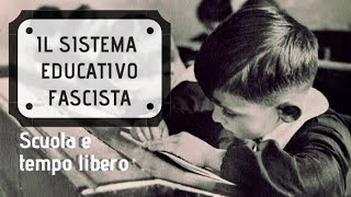 Il sistema educativo fascista [upl. by Assille124]