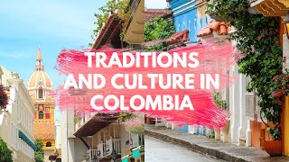 Traditions and Culture in Colombia [upl. by Selima]