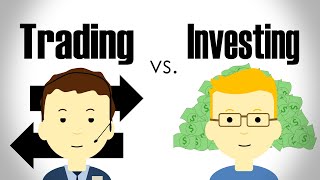 The Difference Between Trading and Investing [upl. by Mouldon]