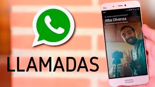 Cómo llamar y hacer videollamadas con WhatsApp en Android y iOS [upl. by Einahteb]