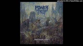 Power Trip  Executioners Tax [upl. by Ardnekahs]