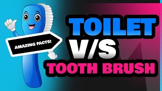 Toilet and Tooth Brush [upl. by Iramo]